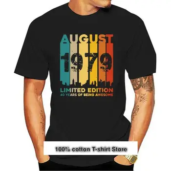 Новата Реколта Тениска Август 1979 Г., 40-Годишният Подарък Тениска За Рожден Ден, Тениска Унисекс, Индивидуална Тениска На Поръчка